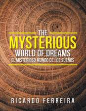 The Mysterious World of Dreams