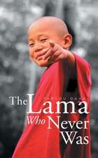 The Lama Who Never Was