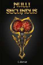 Nulli Secundus: Volume 1