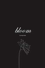 Bloom: Volume 1