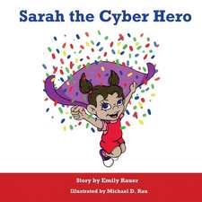 Sarah the Cyber Hero: Volume 1