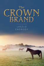 The Crown Brand: Volume 1