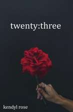 Twenty: Three: Volume 1