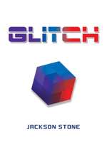 Glitch: Volume 1