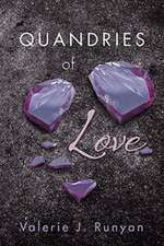 Quandaries of Love