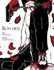 The Iron Heel: Volume 1