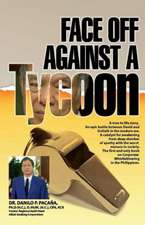 Face Off Against a Tycoon: Volume 1