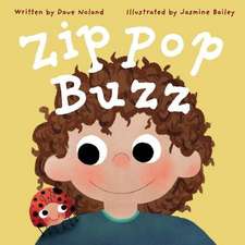 Zip Pop Buzz: Volume 1