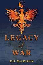 Legacy of War: Volume 1