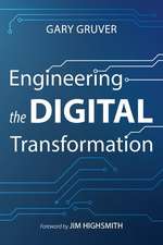 ENGINEERING THE DIGITAL TRANSF