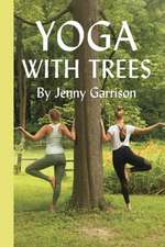 Yoga with Trees