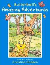 Butterball's Amazing Adventures: Volume 1