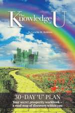 The Knowledge of U: 30-Day 'u' Plan Volume 1