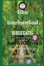 The Enchanted Bridge