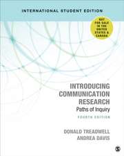 Introducing Communication Research - International Student Edition: Paths of Inquiry