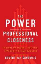 The Power of Professional Closeness