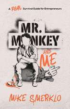 Mr. Monkey and Me