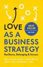 Love as a Business Strategy