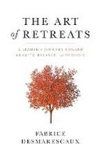 The Art of Retreats