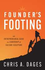 Founder's Footing: An Entrepreneurial Guide To Leadership and Culture-Sculpture