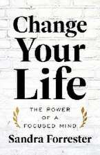 Change Your Life