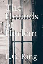 The Hounds of Harlem