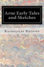 Arne Early Tales and Sketches