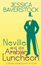 Neville and the Arabian Luncheon