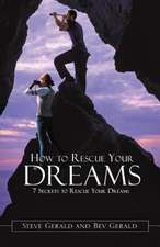 Rescue Your Dreams