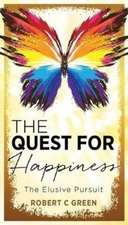 The Quest for Happiness