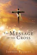 The Message of the Cross