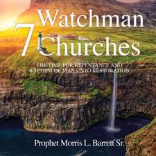 Watchman 7 Churches