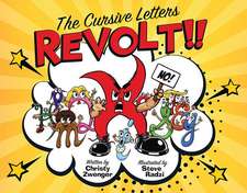 The Cursive Letters Revolt!!