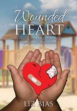 Wounded Heart: A Healing Manual for Survivors of Physical and Sexual Abuse.