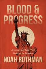 Blood and Progress