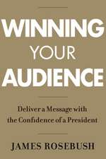 Winning Your Audience