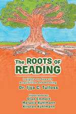 The Roots of Reading: Insights and Speech Acquisition and Reading