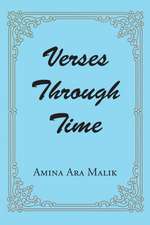 Malik, A: Verses Through Time