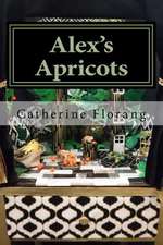 Alex's Apricots