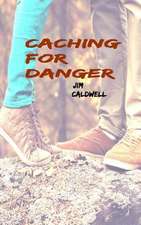 Caching for Danger