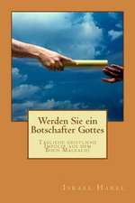 Werden Sie Ein Botschafter Gottes