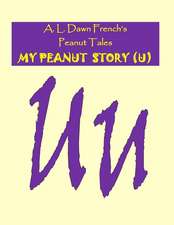 My Peanut Story (U)