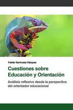 Cuestiones Sobre Educacion y Orientacion