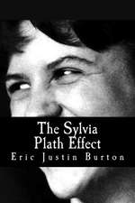 The Sylvia Plath Effect