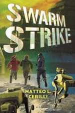 Swarm Strike