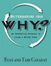 Whiteboarding Your Why