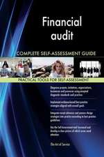 Financial Audit Complete Self-Assessment Guide