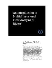 An Introduction to Multidimensional Flow Analysis of Rivers