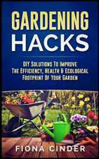 Gardening Hacks