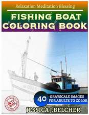 Fishing Boat Coloring Book for Adults Relaxation Meditation Blessing